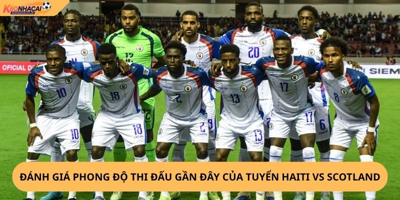 Nhận Định, Soi Kèo Haiti vs Scotland